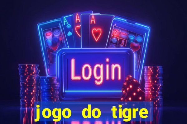 jogo do tigre minimo 5 reais